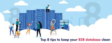 8 Ultimate Data Cleansing Tips for Effective B2B Databases